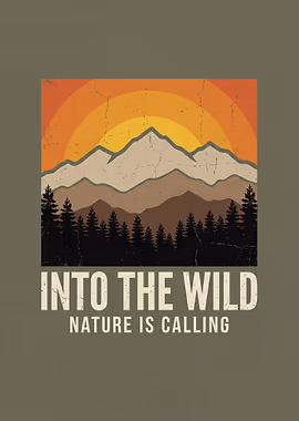 Into the Wild Nature is Calling &mdash; Spotlight metal poster